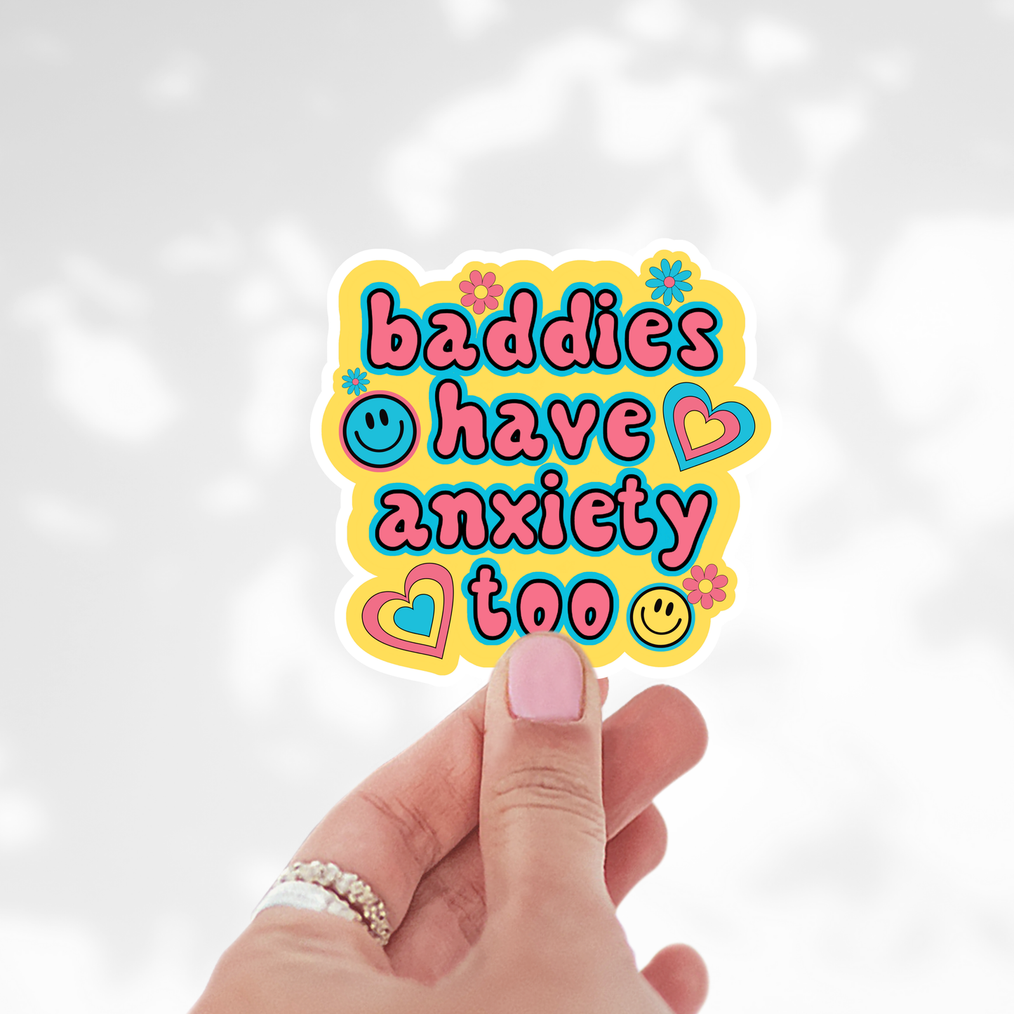 Baddies have anxiety Sticker
