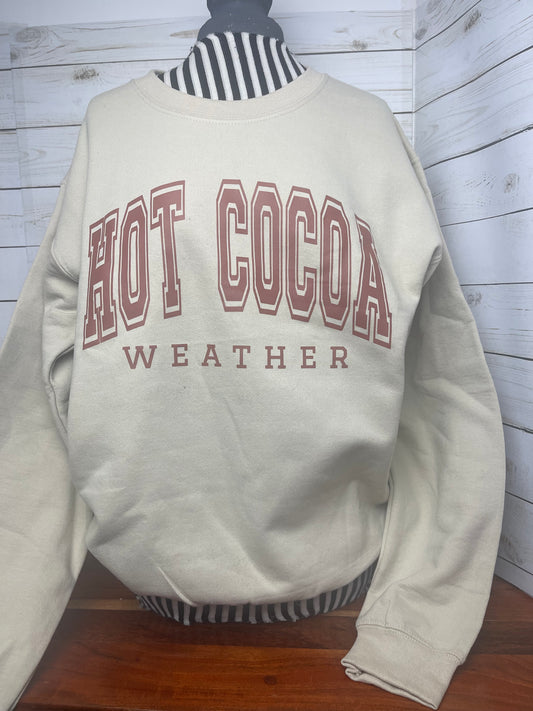 Hot Cocoa Weather Sweatshirt